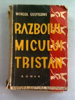 RAZBOIUL MICULUI TRISTAN - MIRCEA GESTICONE