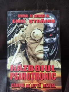 RAZBOIUL PSIHOTRONIC - EMIL STRAINU