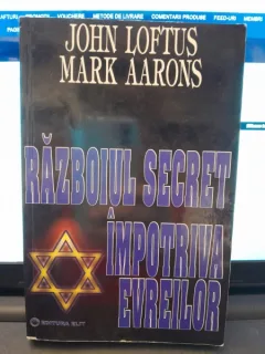 Razboiul secret impotriva evreilor - John Loftus