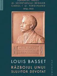 Razboiul unui slujitor devotat - Louis Basset