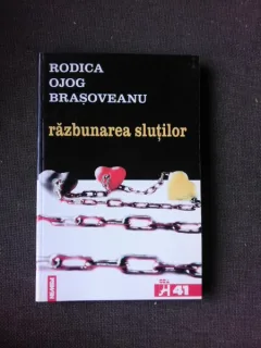 RAZBUNAREA SLUTILOR - RODICA OJOG BRASOVEANU