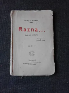 RAZNA ... NOTE DE CALATORIE - RADU D. ROSETTI
