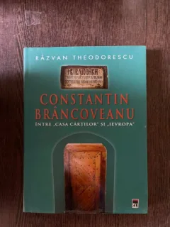 Razvan Theodorescu - Constantin Brancoveanu intre casa cartilor si Ievropa