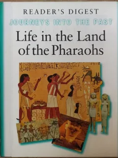 Reader's Digest - Life in the Land of the Pharaohs