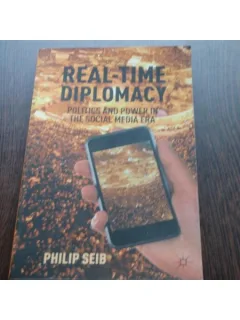 REAL TIME DIPLOMACY - PHILIP SEIB