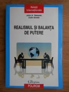 REALISMUL SI BALANTA DE PUTERE - JOHN A. VASQUEZ