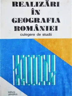 REALIZARI IN GEOGRAFIA ROMANIEI