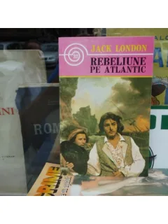 Rebeliunea pe atlantic , Jack London