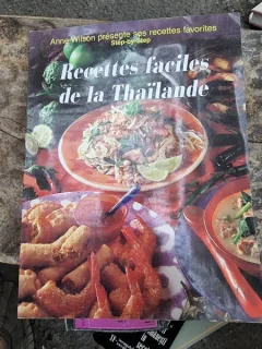 RECETTES FACILES DE LA THAILANDE - ANNE WILSON  (CARTE IN LIMBA FRANCEZA)