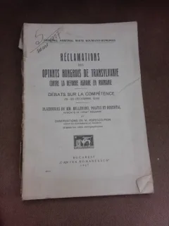 Reclamations des optants hongrois de Transylvanie contre la reforme agraire en Roumanie  (carte in limba franceza)