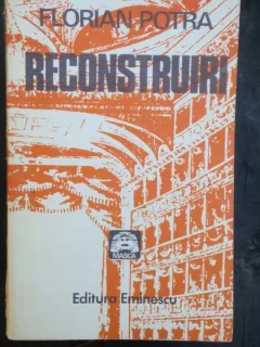 RECONSTRUIRI - FLORIAN POTRA