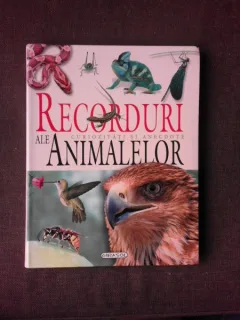 RECORDURI ALE ANIMALELOR, CURIOZITATI SI ANECDOTE