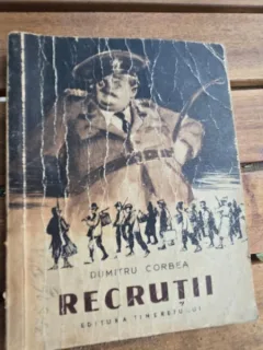 Recrutii - Dumitru Corbea