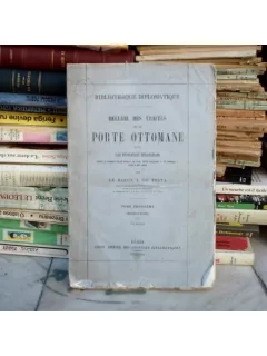 Recueil des traites de la Porte Ottomane avec puissances etrangeres Tome 3 Premiere partie , Le Baron I. de Testa , 1869