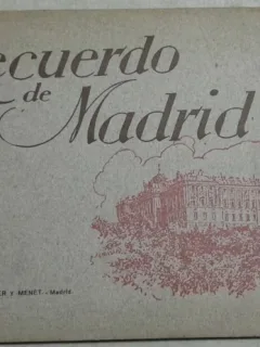 Recuerdo di Madrid, 24 vistas, minialbum cu ilustratii de epoca, 1929