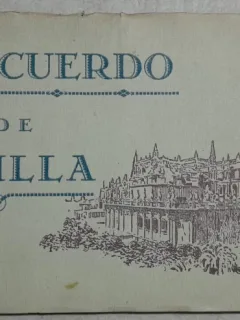 Recuerdo di Sevilla, 24 vistas, minialbum cu ilustratii de epoca