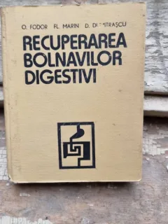 RECUPERAREA BOLNAVILOR DIGESTIVI - O. FODOR