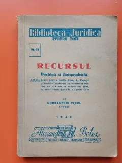 RECURSUL. DOCTRINA SI JURISPRUDENTA - CONSTANTIN VICOL