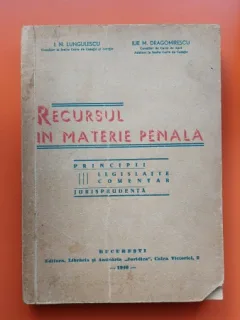 RECURSUL IN MATERIE PENALA - I.N. LUNGULESCU