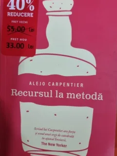 Recursul la metoda - Alejo Carpentier