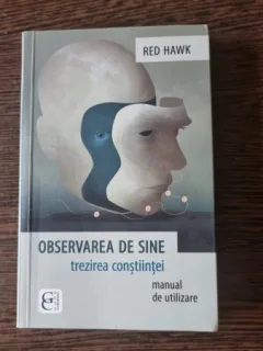 Red Hawk - Observarea de sine. Trezirea Constiintei