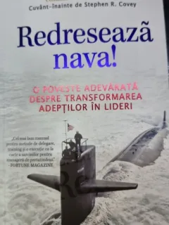 Redreseaza nava - L. David Marquet