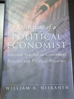 Reflections of a political economist - William A. Niskanen
