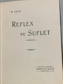 Reflex de suflet - B. Luca - cu dedicatia autorului catre un prieten