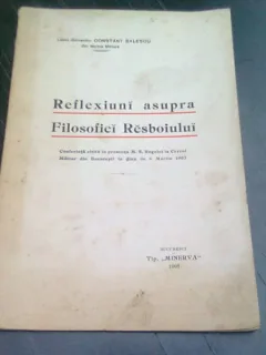 REFLEXIUNI ASUPRA FILOSOFIEI RAZBOIULUI - CONSTANT BALESCU