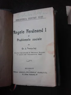 REGELE FERDINAND I SI PROBLEMELE SOCIALE - GR.L. TRANCU IASI  (CU DEDICATIA AUTORULUI)