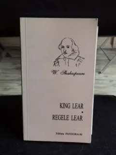 REGELE LEAR - W. SHAKESPEARE
