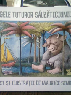 REGELE TUTUROR SALBATICIUNILOR - MAURICE SENDAK