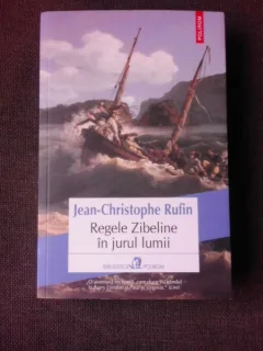 REGELE ZIBELINE IN JURUL LUMII - JEAN CHRISTOPHE RUFIN