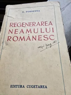 REGENERAREA NEAMULUI ROMANESC - N. PORSENNA