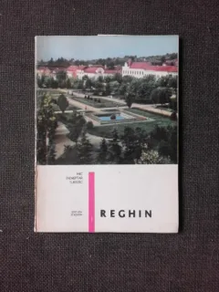 REGHIN, MIC INDREPTAR TURISTIC - MIHAI SZABO