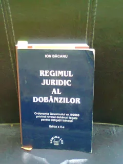REGIMUL JURIDIC AL DOBANZILOR - ION BACANU