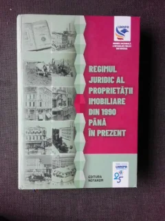 REGIMUL JURIDIC AL PROPRIETATII IMOBILIARE DIN 1990 PANA IN PREZENT - DOINA ROTARU