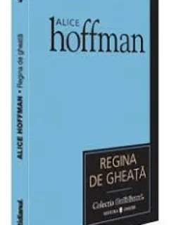 REGINA DE GHEATA - ALICE HOFFMAN