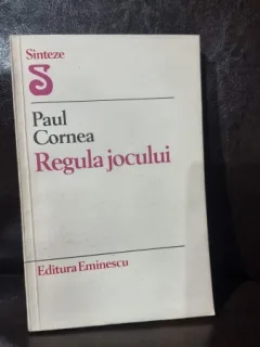 Regula Jocului - Paul Cornea