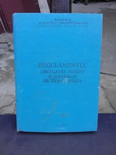 REGULAMENTUL CIRCULATIEI AERIENE SI SERVICIILOR DE TRAFIC AERIAN