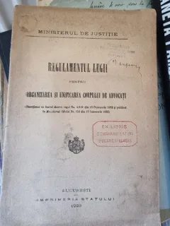 Regulamentul Legii pentru Organizarea si Unificarea Corpului de Advocati