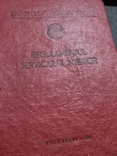 REGULAMENTUL SERVICIULUI INTERIOR - MINISTERUL FORTELOR ARMATE