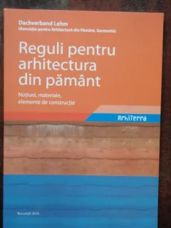 REGULI PENTRU ARHITECTURA DIN PAMANT-DACHVERBAND LEHM