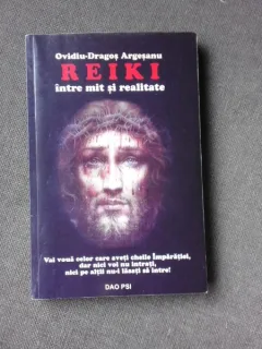 REIKI INTRE MIT SI REALITATE - OVIDIU-DRAGOS ARGESANU