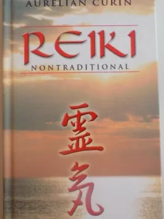 REIKI NONTRADITIONAL - AURELIAN CURIN