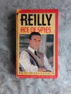 REILLY, ACE OF SPIES - ROBIN BRUCE LOCKHART  (CARTE IN LIMBA ENGLEZA)