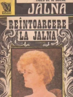 REINTOARCERE LA JALNA - MAZO DE LA ROCHE