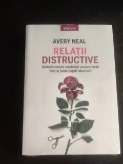 Relatii distructive - Avery Neal