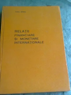 Relatii financiare si monetare internationale - Paul Bran