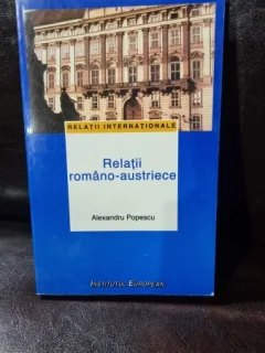 Relatii romano-austriece - Alexandru Popescu